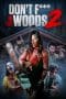 Nonton film Don’t Fuck in the Woods 2 (2022) idlix , lk21, dutafilm, dunia21