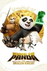 Nonton film Kung Fu Panda: The Dragon Knight (2022) idlix , lk21, dutafilm, dunia21