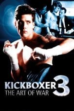 Nonton film Kickboxer 3: The Art of War (1992) idlix , lk21, dutafilm, dunia21