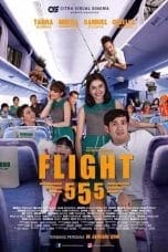 Nonton film Flight 555 (2018) idlix , lk21, dutafilm, dunia21