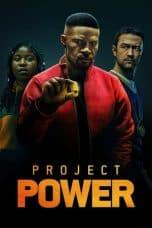 Nonton film Project Power (2020) idlix , lk21, dutafilm, dunia21