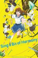 Nonton film Sing a Bit of Harmony (2021) idlix , lk21, dutafilm, dunia21