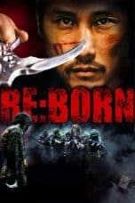 Nonton film RE:BORN (2016) idlix , lk21, dutafilm, dunia21