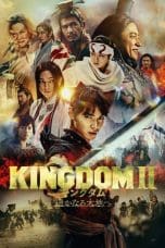 Nonton film Kingdom 2: Far and Away (2022) idlix , lk21, dutafilm, dunia21