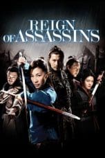 Nonton film Reign of Assassins (2010) idlix , lk21, dutafilm, dunia21