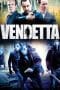 Nonton film Vendetta (2013) idlix , lk21, dutafilm, dunia21