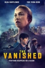Nonton film The Vanished (2022) idlix , lk21, dutafilm, dunia21