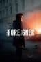 Nonton film The Foreigner (2017) idlix , lk21, dutafilm, dunia21
