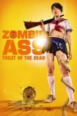 Nonton film Zombie Ass: Toilet of the Dead (2011) idlix , lk21, dutafilm, dunia21