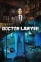 Nonton film Doctor Lawyer (2022) idlix , lk21, dutafilm, dunia21