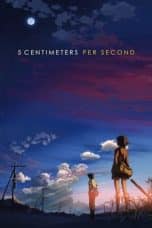 Nonton film 5 Centimeters per Second (2007) idlix , lk21, dutafilm, dunia21