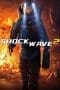 Nonton film Shock Wave 2 (2020) idlix , lk21, dutafilm, dunia21