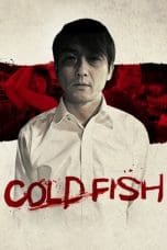Nonton film Cold Fish (2010) idlix , lk21, dutafilm, dunia21