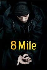 Nonton film 8 Mile (2002) idlix , lk21, dutafilm, dunia21