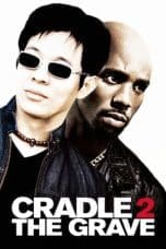 Nonton film Cradle 2 the Grave (2003) idlix , lk21, dutafilm, dunia21