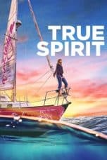 Nonton film True Spirit (2023) idlix , lk21, dutafilm, dunia21