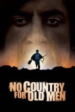 Nonton film No Country for Old Men (2007) idlix , lk21, dutafilm, dunia21