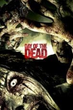 Nonton film Day of the Dead (2008) idlix , lk21, dutafilm, dunia21