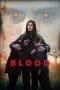 Nonton film Blood (2023) idlix , lk21, dutafilm, dunia21