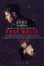 Nonton film Pure White (2021) idlix , lk21, dutafilm, dunia21