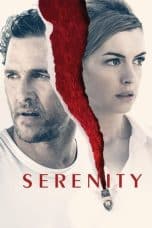 Nonton film Serenity (2019) idlix , lk21, dutafilm, dunia21