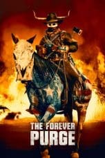 Nonton film The Forever Purge (2021) idlix , lk21, dutafilm, dunia21