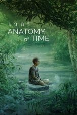 Nonton film Anatomy of Time (2022) idlix , lk21, dutafilm, dunia21