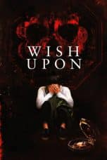 Nonton film Wish Upon (2017) idlix , lk21, dutafilm, dunia21
