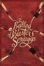 Nonton film The Ballad of Buster Scruggs (2018) idlix , lk21, dutafilm, dunia21