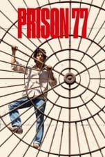 Nonton film Prison 77 (2022) idlix , lk21, dutafilm, dunia21