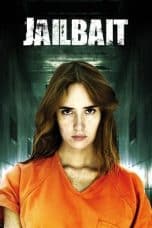 Nonton film Jailbait (2014) idlix , lk21, dutafilm, dunia21