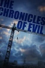 Nonton film The Chronicles of Evil (2015) idlix , lk21, dutafilm, dunia21