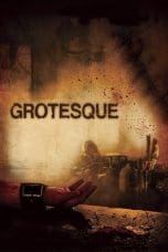 Nonton film Grotesque (2009) idlix , lk21, dutafilm, dunia21