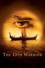 Nonton film The 13th Warrior (1999) idlix , lk21, dutafilm, dunia21