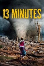 Nonton film 13 Minutes (2021) idlix , lk21, dutafilm, dunia21