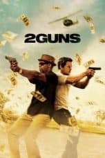 Nonton film 2 Guns (2013) idlix , lk21, dutafilm, dunia21