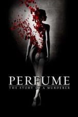 Nonton film Perfume: The Story of a Murderer (2006) idlix , lk21, dutafilm, dunia21