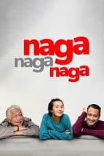 Nonton film Naga Naga Naga (2023) idlix , lk21, dutafilm, dunia21