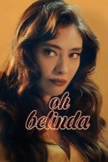 Nonton film Oh Belinda (2023) idlix , lk21, dutafilm, dunia21