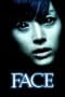 Nonton film Face (2004) idlix , lk21, dutafilm, dunia21