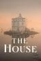 Nonton film The House (2022) idlix , lk21, dutafilm, dunia21