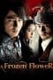 Nonton film A Frozen Flower (2008) idlix , lk21, dutafilm, dunia21