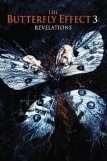 Nonton film The Butterfly Effect 3: Revelations (2009) idlix , lk21, dutafilm, dunia21