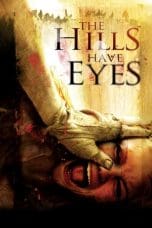 Nonton film The Hills Have Eyes (2006) idlix , lk21, dutafilm, dunia21