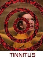Nonton film Tinnitus (2022) idlix , lk21, dutafilm, dunia21