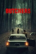 Nonton film Butchers (2020) idlix , lk21, dutafilm, dunia21