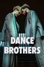 Nonton film Dance Brothers (2023) idlix , lk21, dutafilm, dunia21