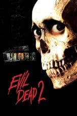 Nonton film Evil Dead II (1987) idlix , lk21, dutafilm, dunia21