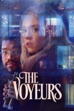 Nonton film The Voyeurs (2021) idlix , lk21, dutafilm, dunia21