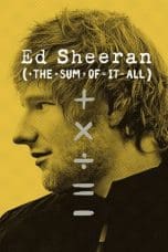 Nonton film Ed Sheeran: The Sum of It All (2023) idlix , lk21, dutafilm, dunia21